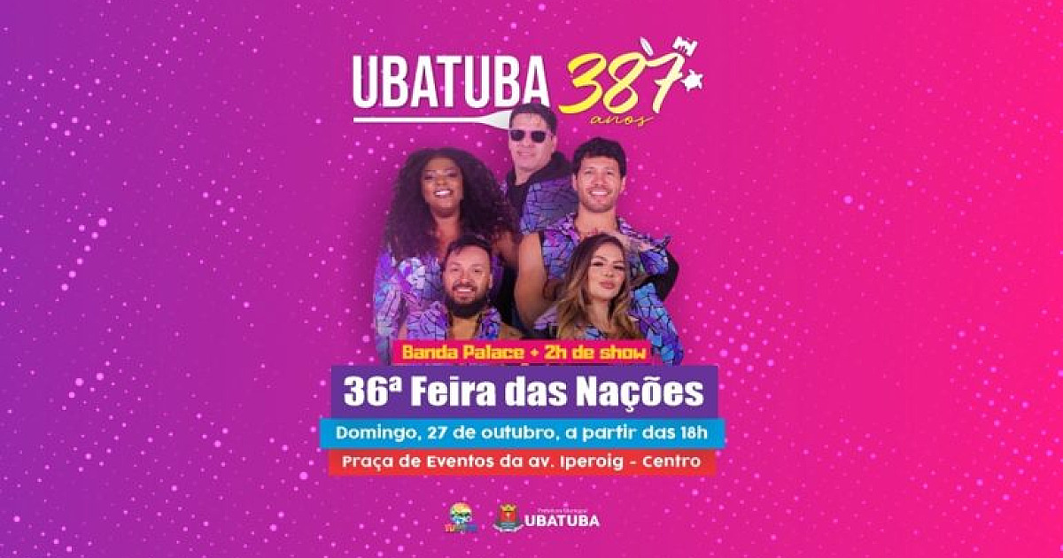 Ubatuba comemora 387 anos com show da Banda Palace