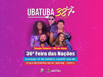 Ubatuba comemora 387 anos com show da Banda Palace