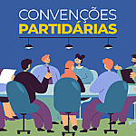 Convenções partidárias podem ser realizadas até 5 de agosto